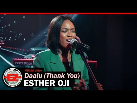 Esther Oji Daalu (Thank You)