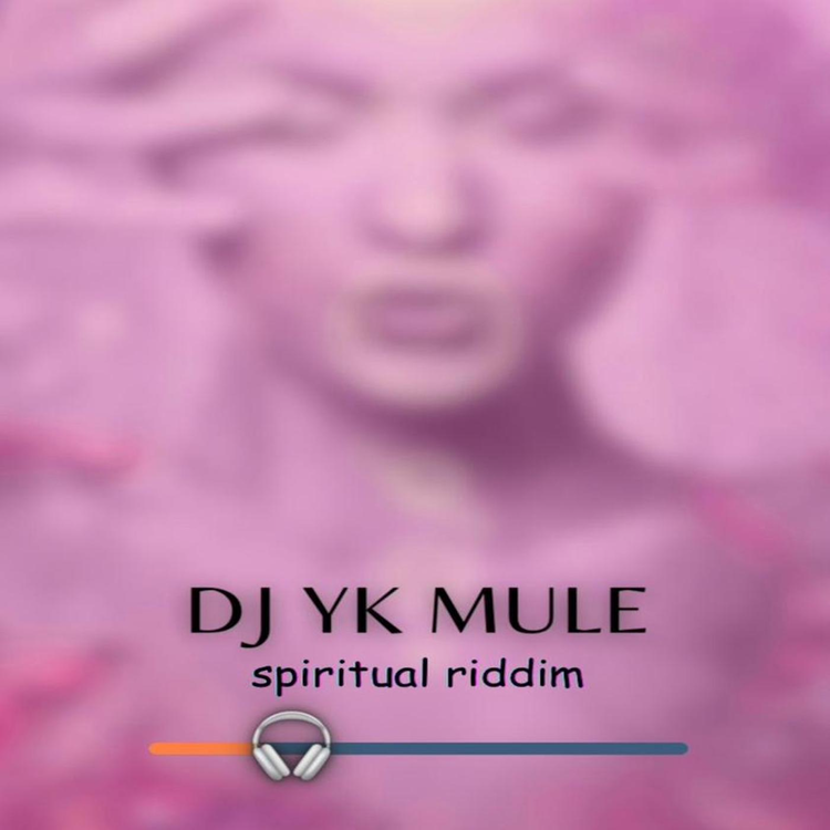 Dj Yk Mule Spiritual Riddim