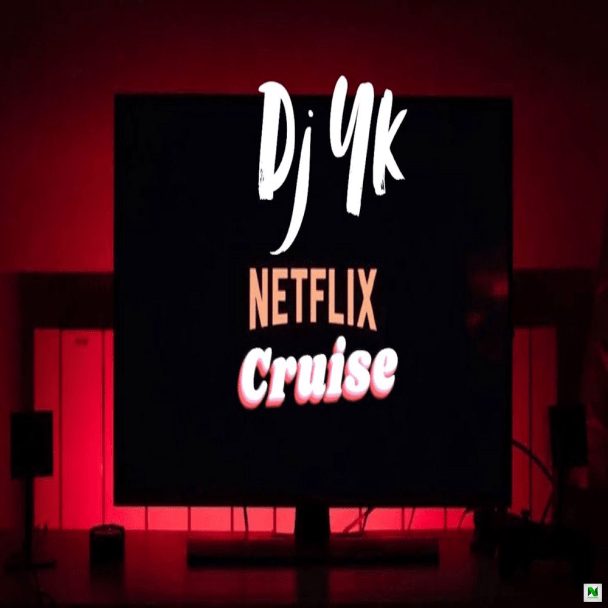 DJ YK Beat Netflix Cruise MP3 Download