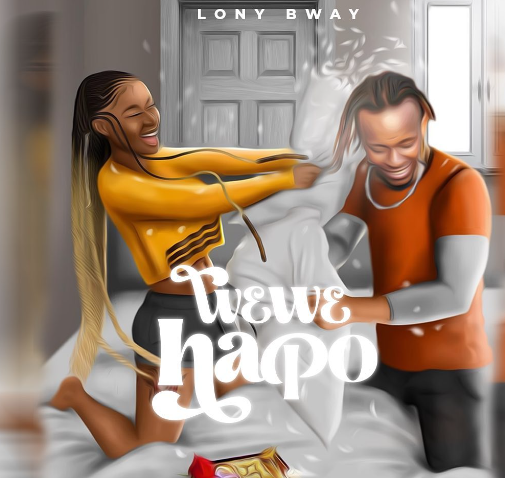 Lony – Wewe Hapo