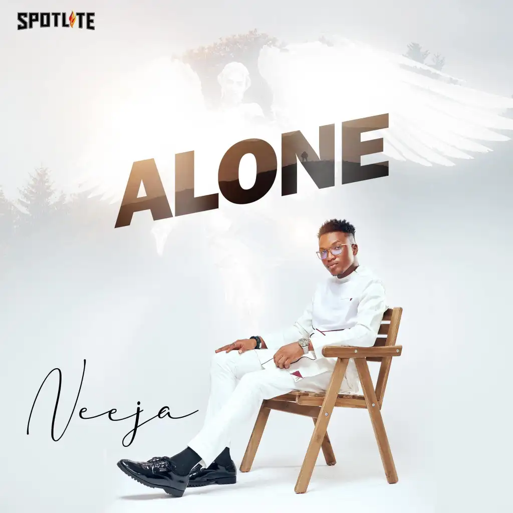 Neeja – I no dey alone